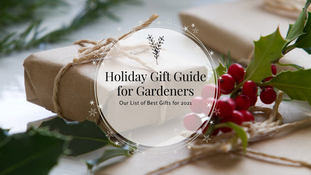 Holiday Gift Guide for Gardeners
