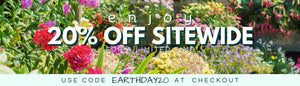 ENJOY 20% OFF SITEWIDE USE CODE EARTHDAY20 AT CHECKOUT