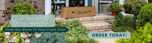 landscaping made simple. from our store to your front door
